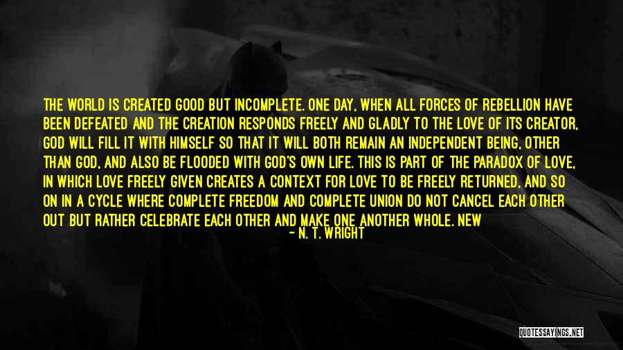 Good Day With Love Quotes By N. T. Wright Good Day With Love Quotes By N. T. Wright