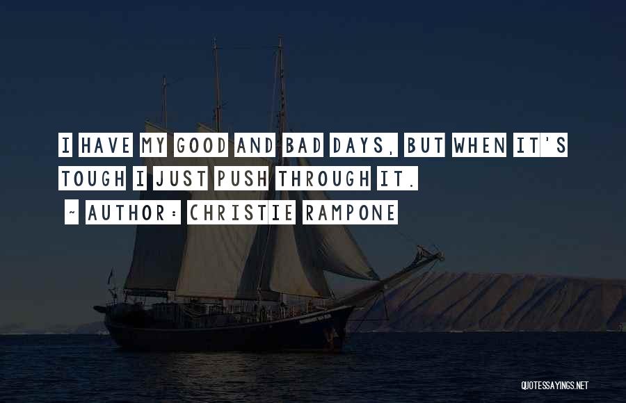 Good Days And Bad Quotes By Christie Rampone