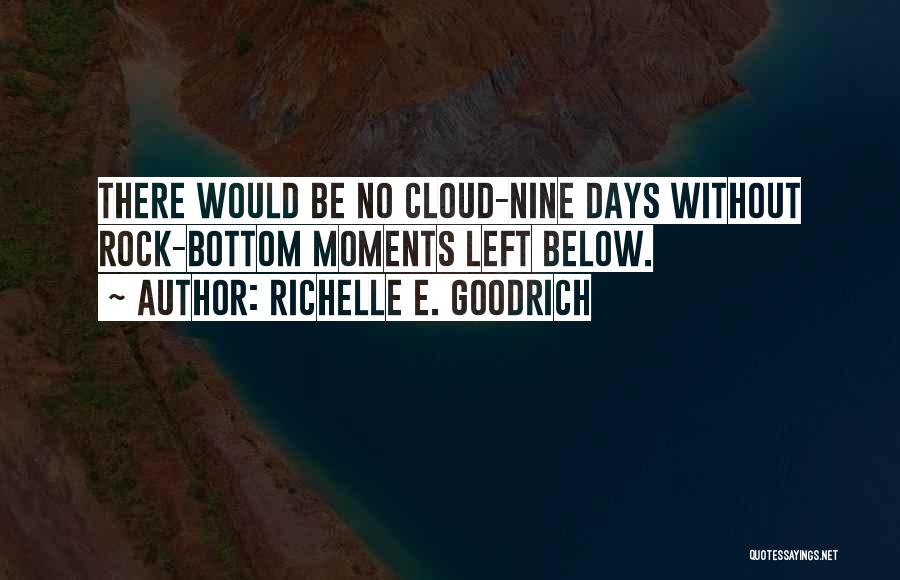 Good Days And Bad Quotes By Richelle E. Goodrich