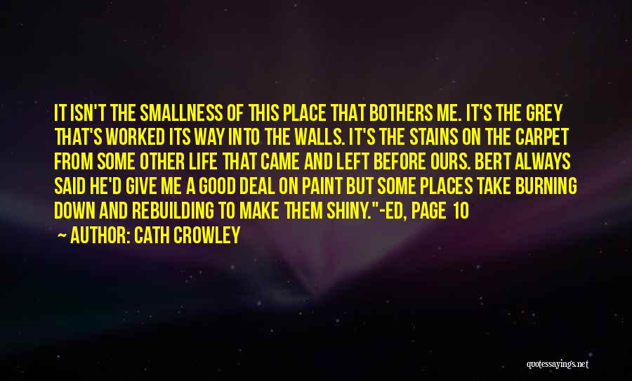 Good Deal Quotes By Cath Crowley