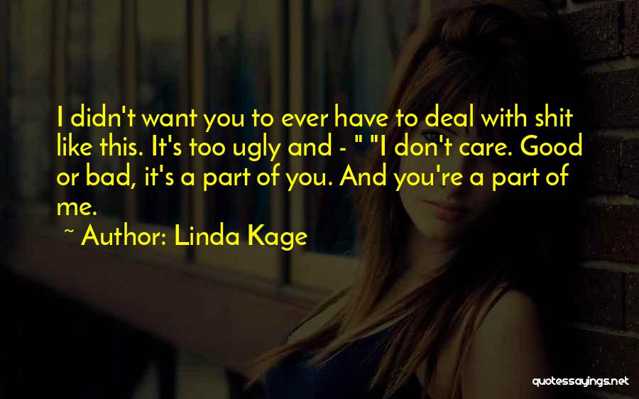 Good Deal Quotes By Linda Kage