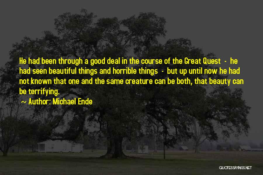 Good Deal Quotes By Michael Ende