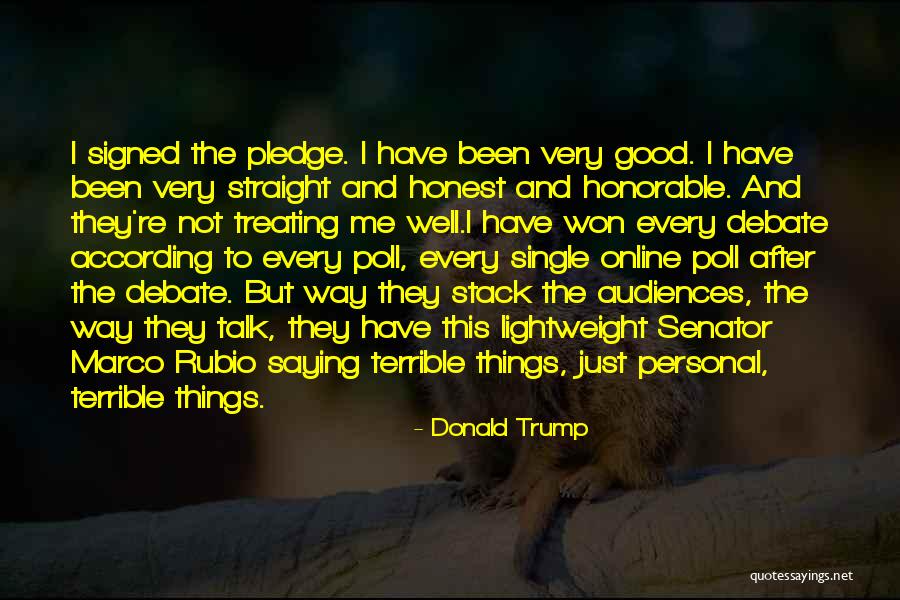 Good Debate Quotes By Donald Trump Good Debate Quotes By Donald Trump
