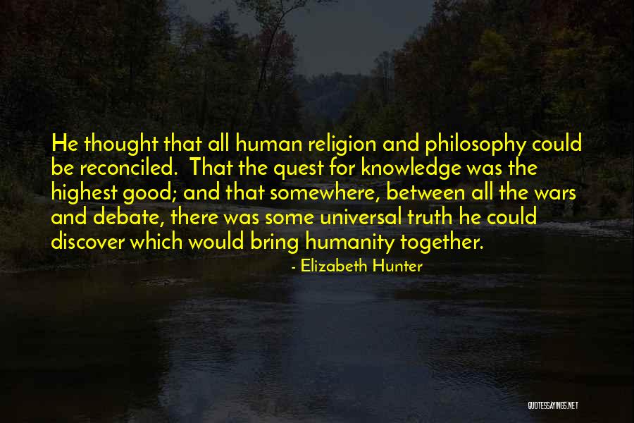 Good Debate Quotes By Elizabeth Hunter Good Debate Quotes By Elizabeth Hunter