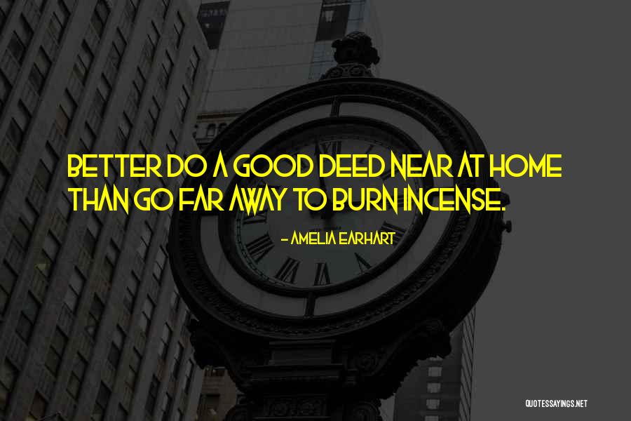 Good Deed Quotes By Amelia Earhart Good Deed Quotes By Amelia Earhart