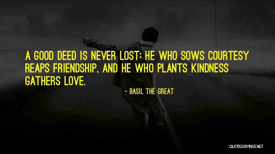 Good Deed Quotes By Basil The Great Good Deed Quotes By Basil The Great