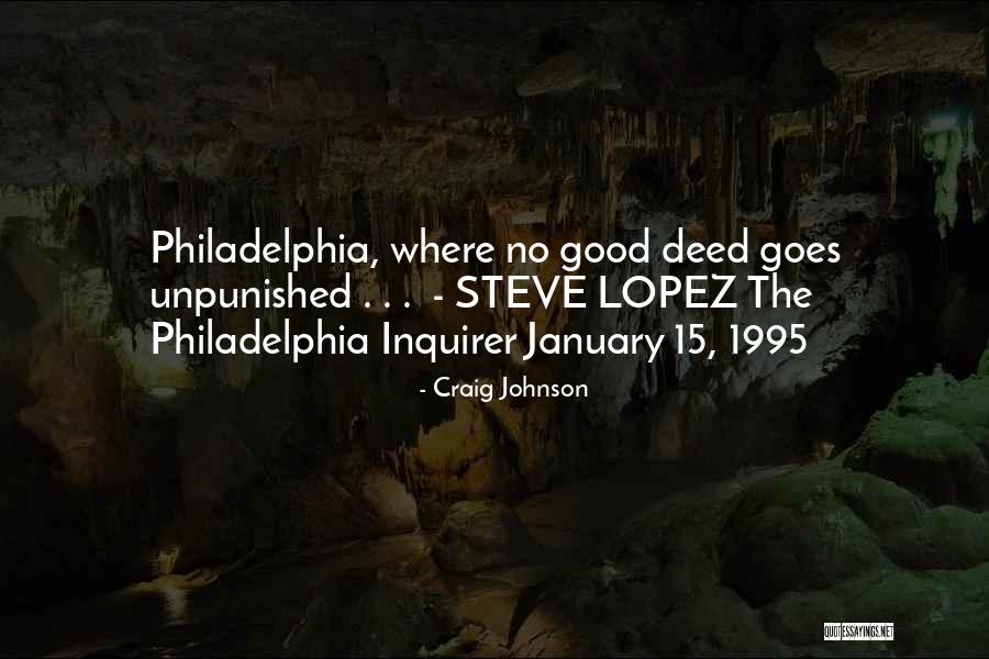 Good Deed Quotes By Craig Johnson