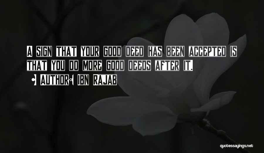 Good Deed Quotes By Ibn Rajab