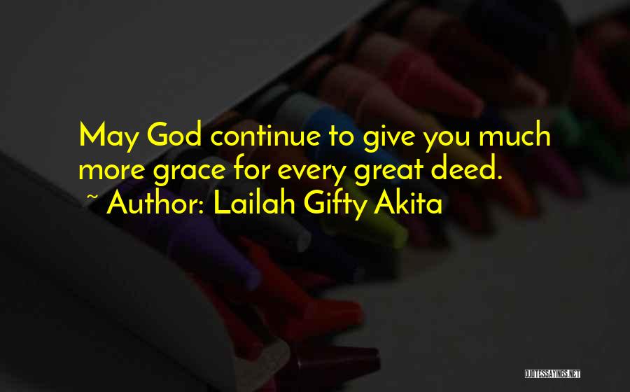 Good Deed Quotes By Lailah Gifty Akita
