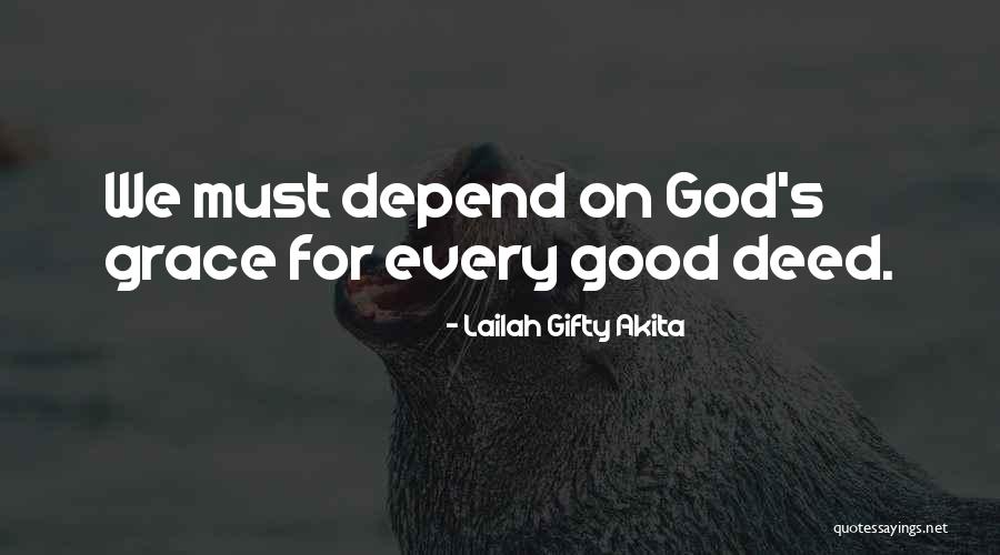 Good Deed Quotes By Lailah Gifty Akita