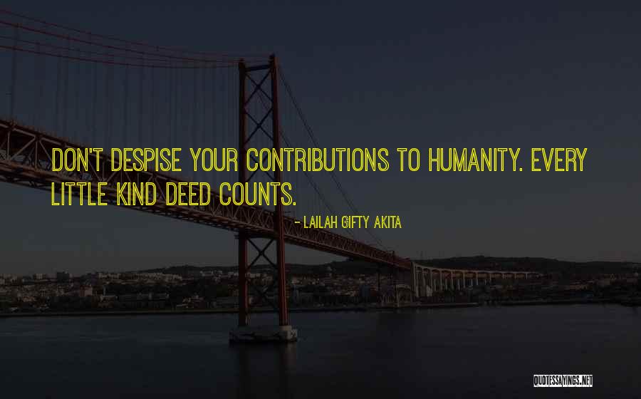 Good Deed Quotes By Lailah Gifty Akita