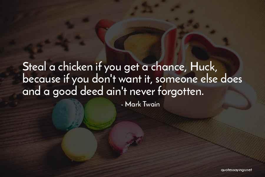 Good Deed Quotes By Mark Twain