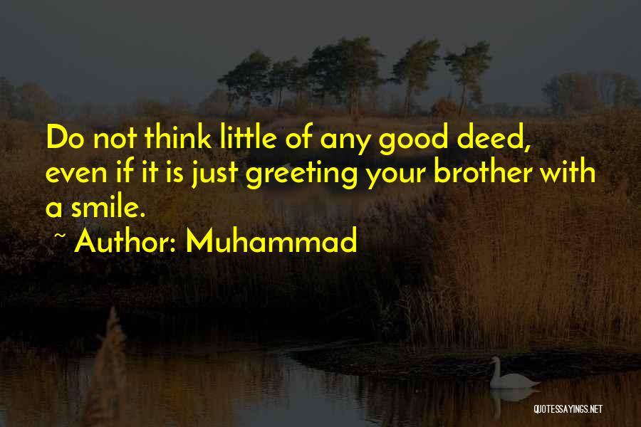 Good Deed Quotes By Muhammad