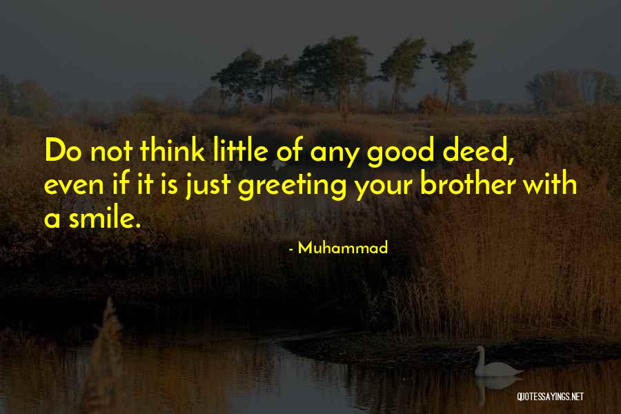 Good Deed Quotes By Muhammad