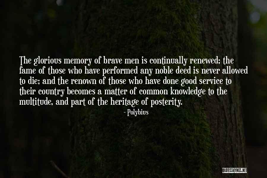 Good Deed Quotes By Polybius Good Deed Quotes By Polybius