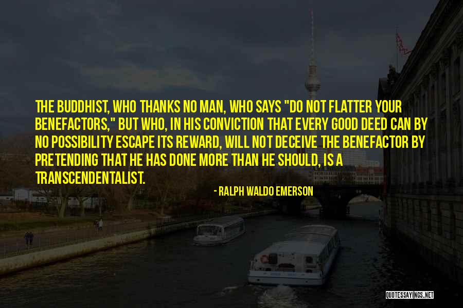 Good Deed Quotes By Ralph Waldo Emerson