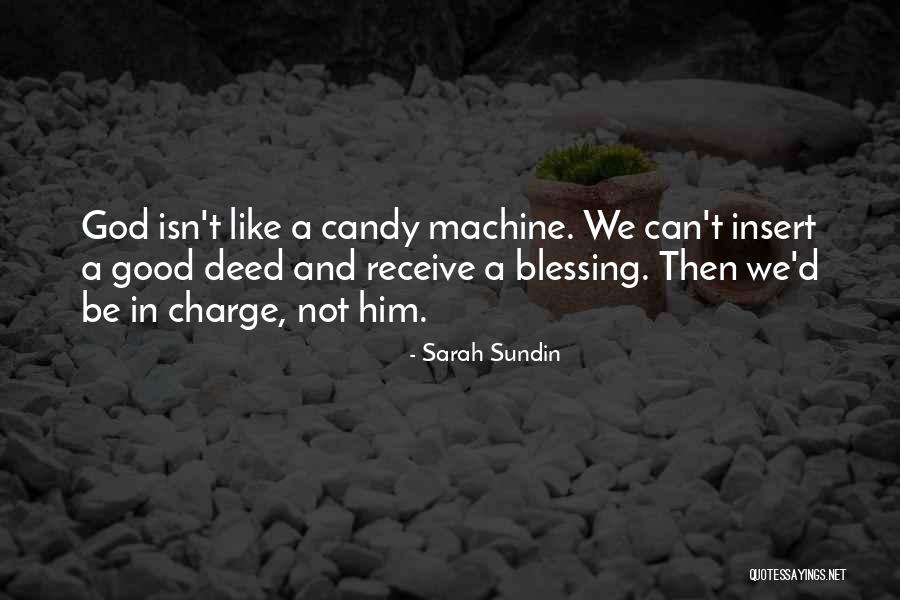 Good Deed Quotes By Sarah Sundin