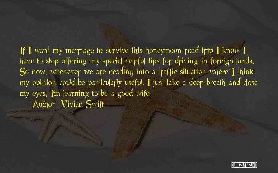 Good Deep Quotes By Vivian Swift