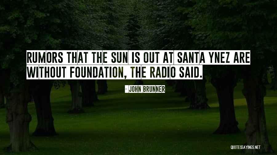 Good Dentist Quotes By John Brunner Good Dentist Quotes By John Brunner
