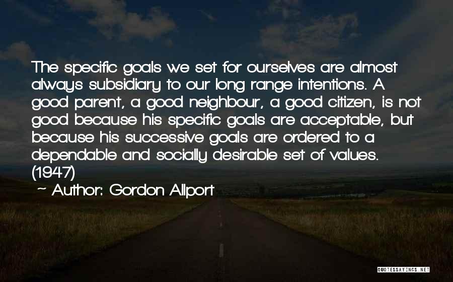 Good Dependable Quotes By Gordon Allport