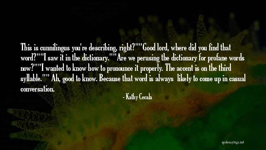 Good Describing Quotes By Kathy Cecala Good Describing Quotes By Kathy Cecala