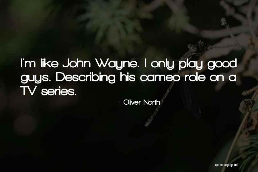 Good Describing Quotes By Oliver North Good Describing Quotes By Oliver North