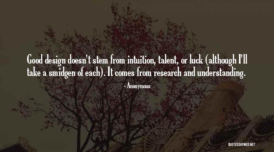Good Design Quotes By Anonymous Good Design Quotes By Anonymous