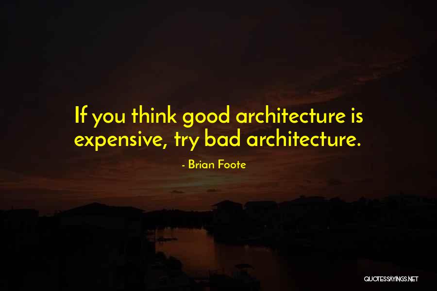 Good Design Quotes By Brian Foote Good Design Quotes By Brian Foote