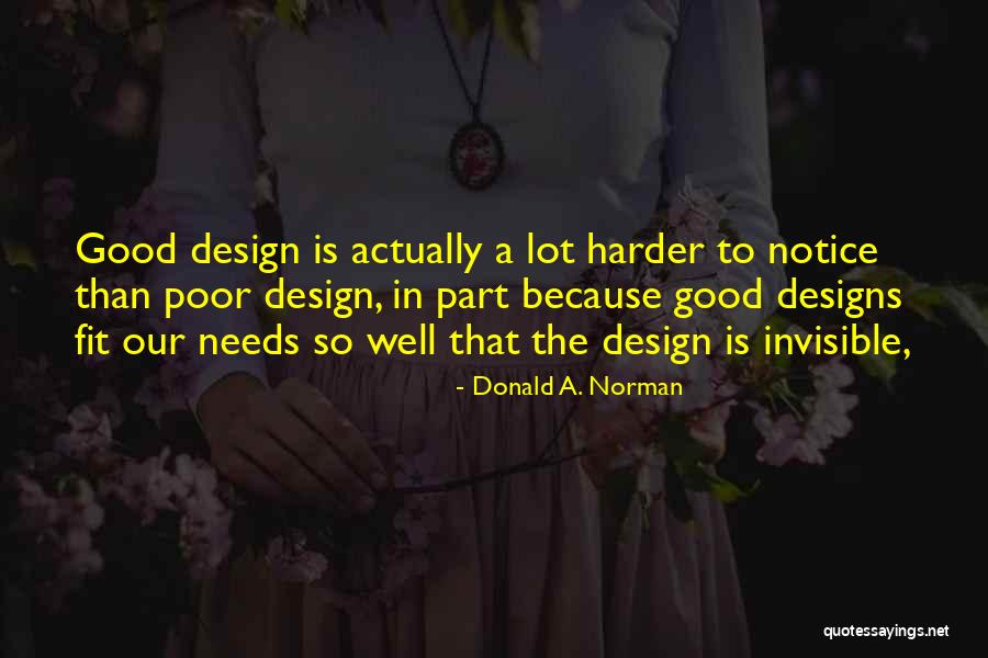 Good Design Quotes By Donald A. Norman Good Design Quotes By Donald A. Norman