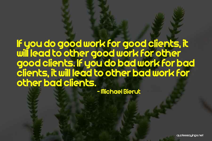 Good Design Quotes By Michael Bierut Good Design Quotes By Michael Bierut