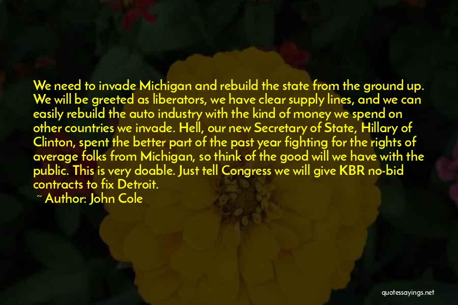 Good Detroit Quotes By John Cole