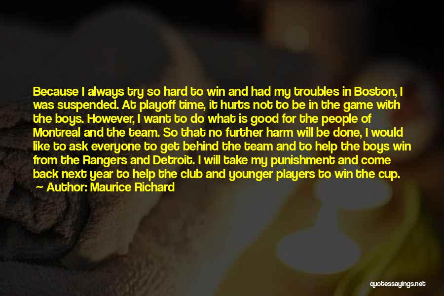 Good Detroit Quotes By Maurice Richard