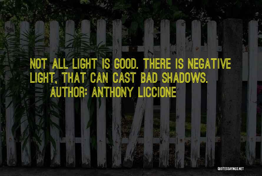 Good Devil Quotes By Anthony Liccione