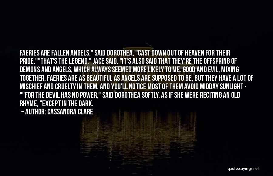 Good Devil Quotes By Cassandra Clare