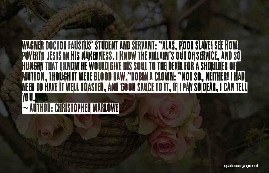 Good Devil Quotes By Christopher Marlowe