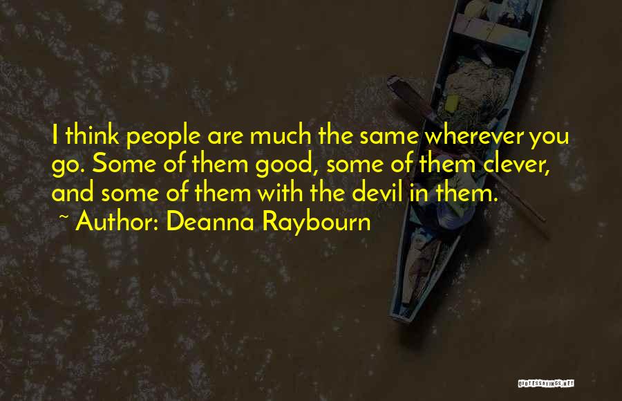 Good Devil Quotes By Deanna Raybourn