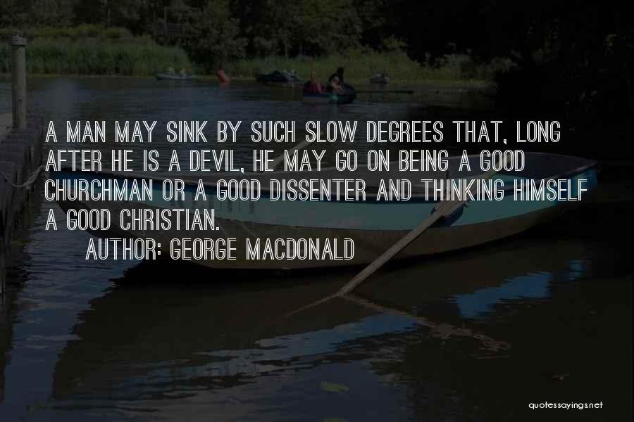 Good Devil Quotes By George MacDonald