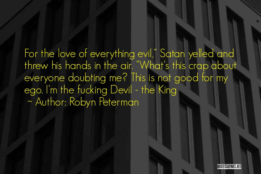 Good Devil Quotes By Robyn Peterman