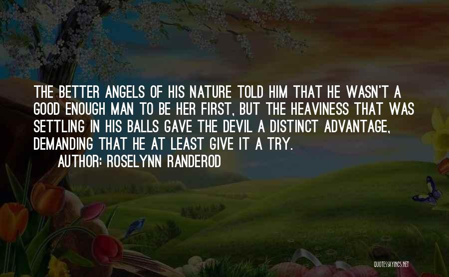Good Devil Quotes By Roselynn Randerod