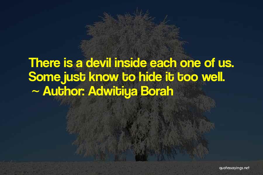 Good Devils Quotes By Adwitiya Borah