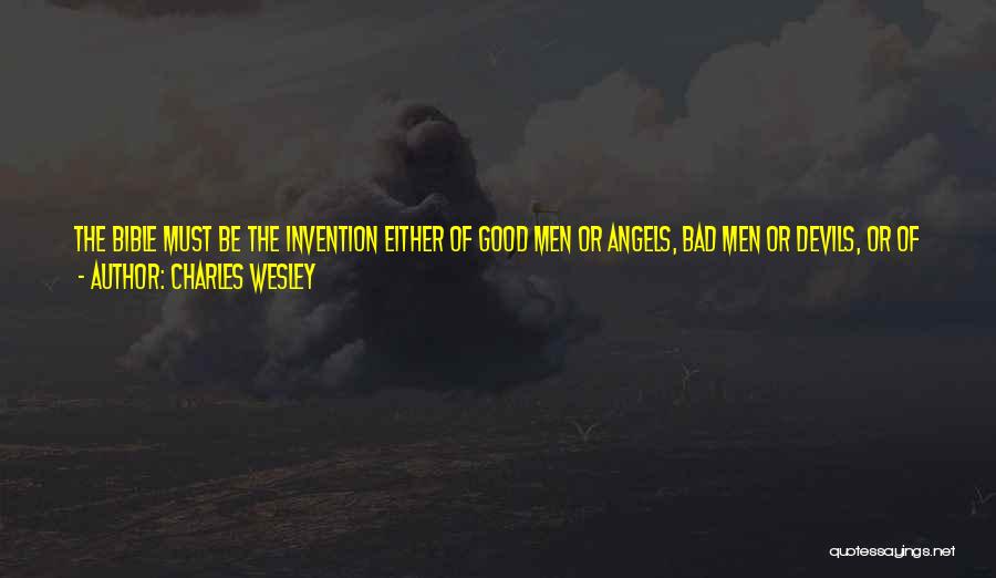 Good Devils Quotes By Charles Wesley