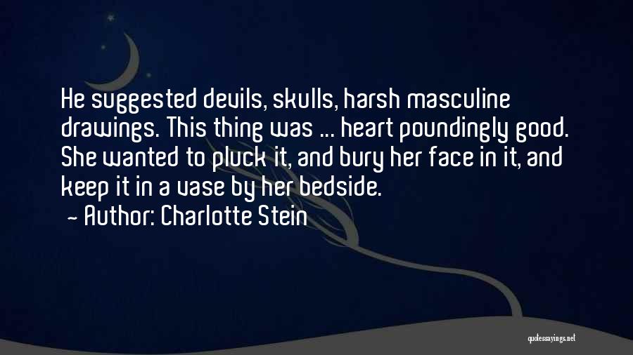 Good Devils Quotes By Charlotte Stein