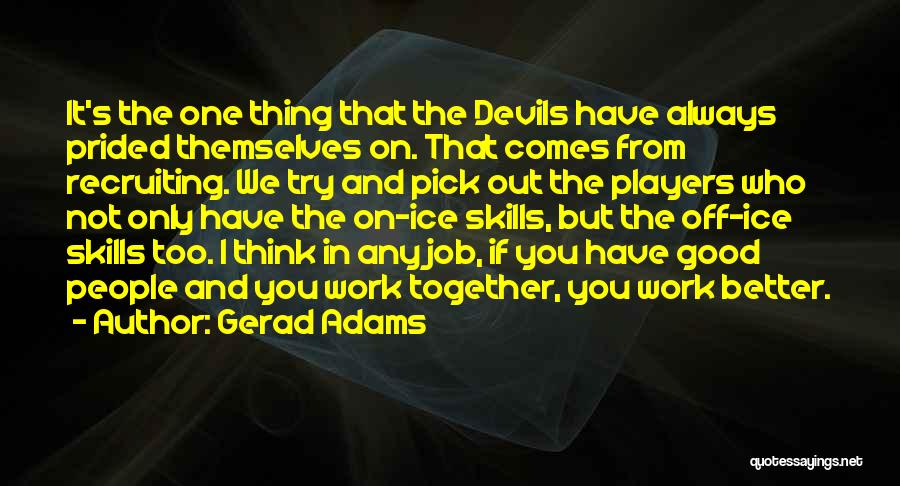 Good Devils Quotes By Gerad Adams