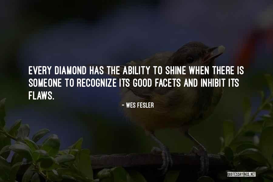 Good Diamond Quotes By Wes Fesler Good Diamond Quotes By Wes Fesler