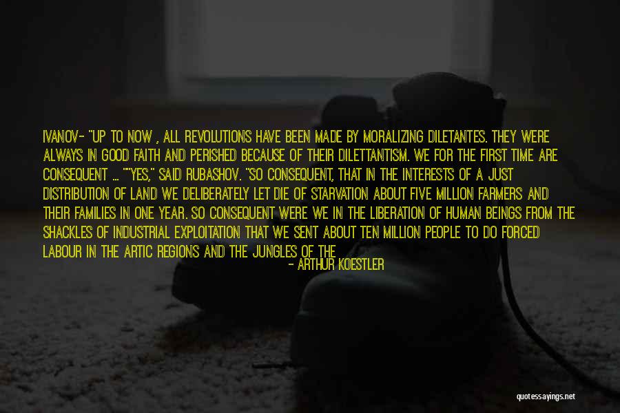 Good Die First Quotes By Arthur Koestler Good Die First Quotes By Arthur Koestler