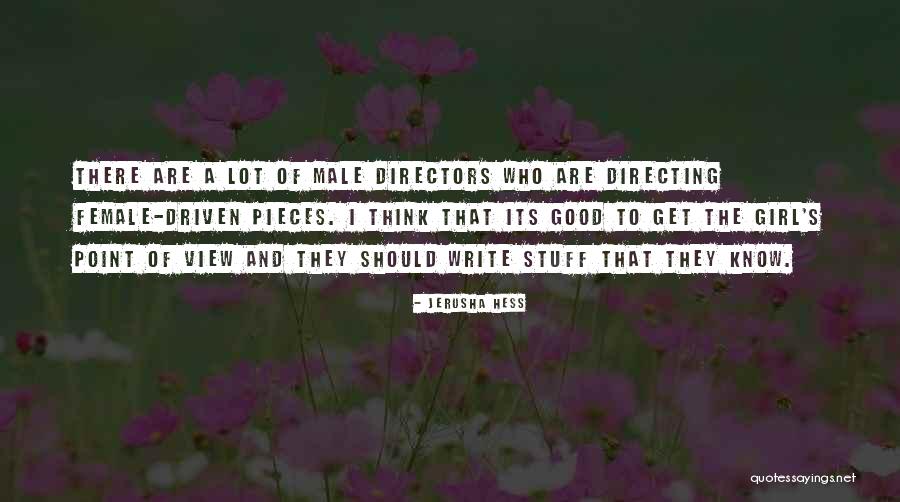 Good Directors Quotes By Jerusha Hess