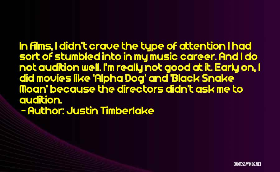 Good Directors Quotes By Justin Timberlake