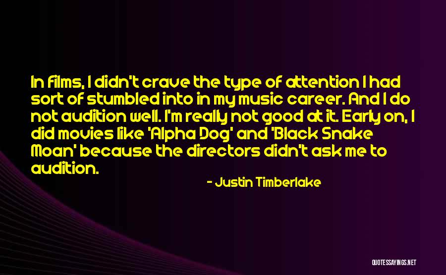 Good Directors Quotes By Justin Timberlake