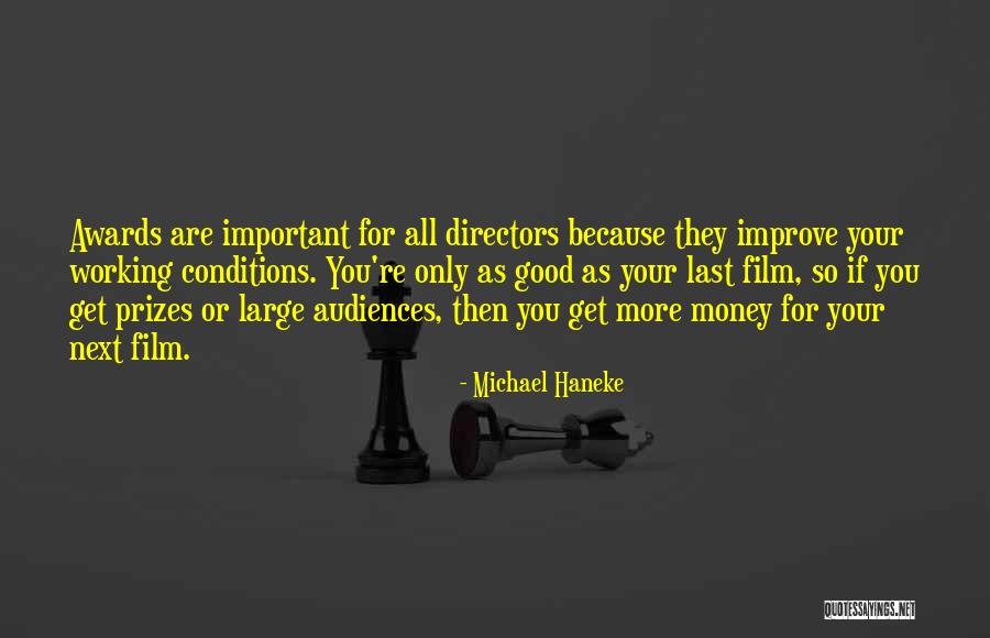 Good Directors Quotes By Michael Haneke Good Directors Quotes By Michael Haneke