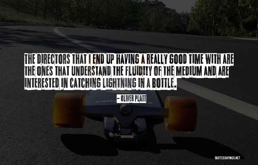 Good Directors Quotes By Oliver Platt Good Directors Quotes By Oliver Platt